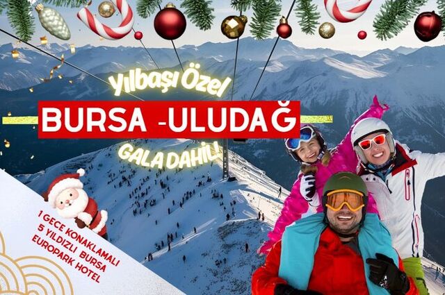 Yılbaşı Özel Bursa Uludağ Turu
